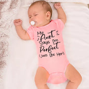 My Aunt Says I'm Perfect Letter Printed Infant Toddler Jumpsuit Summer Newborn Bodysuits Funny Auntie Baby Clothes Shower Gifts